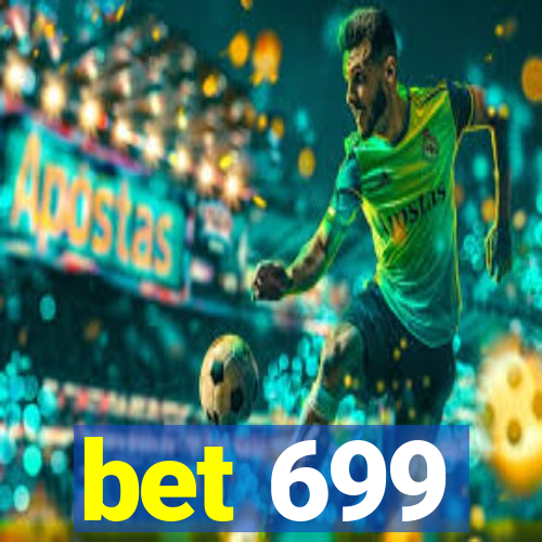 bet 699